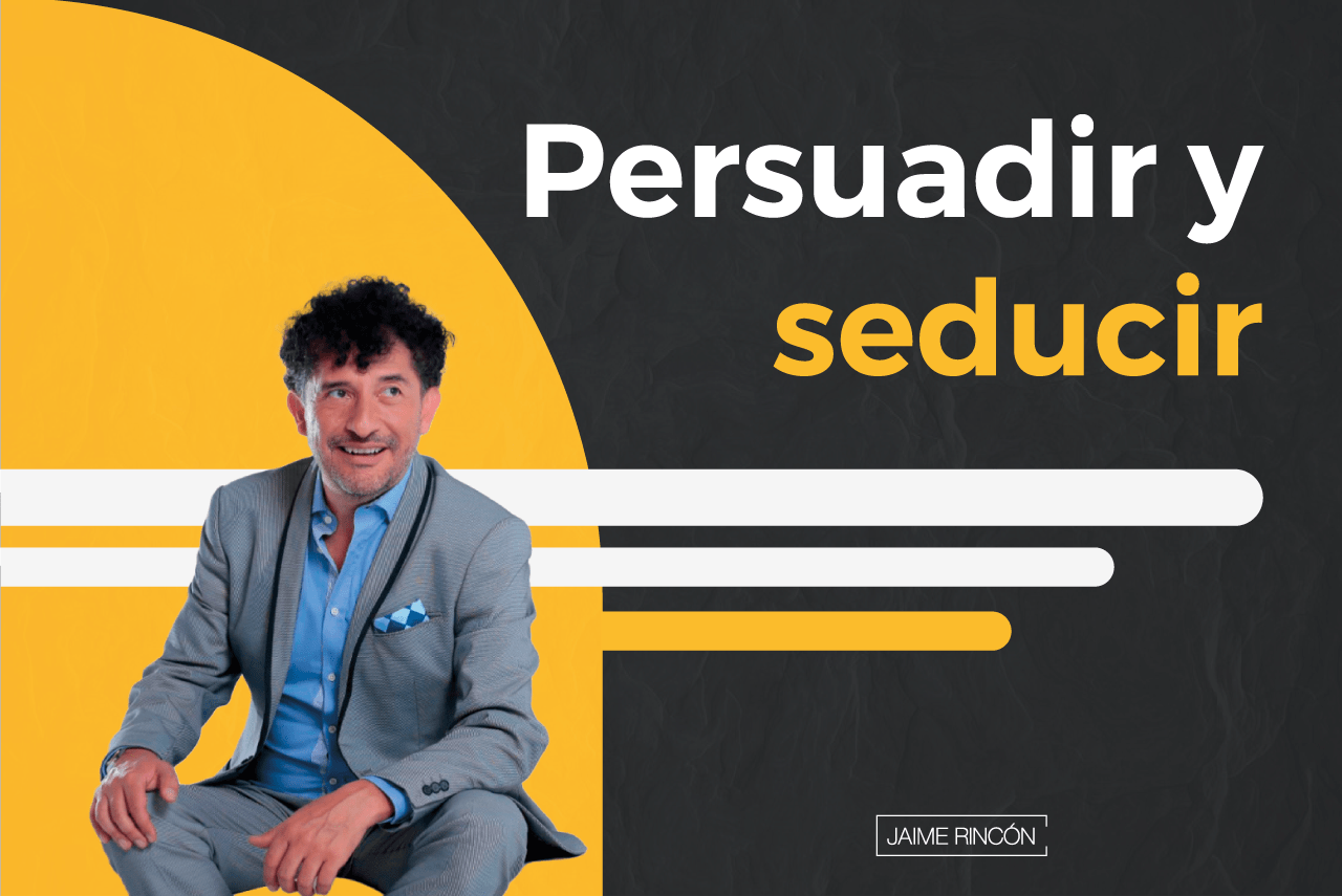 Persuadir y seducir